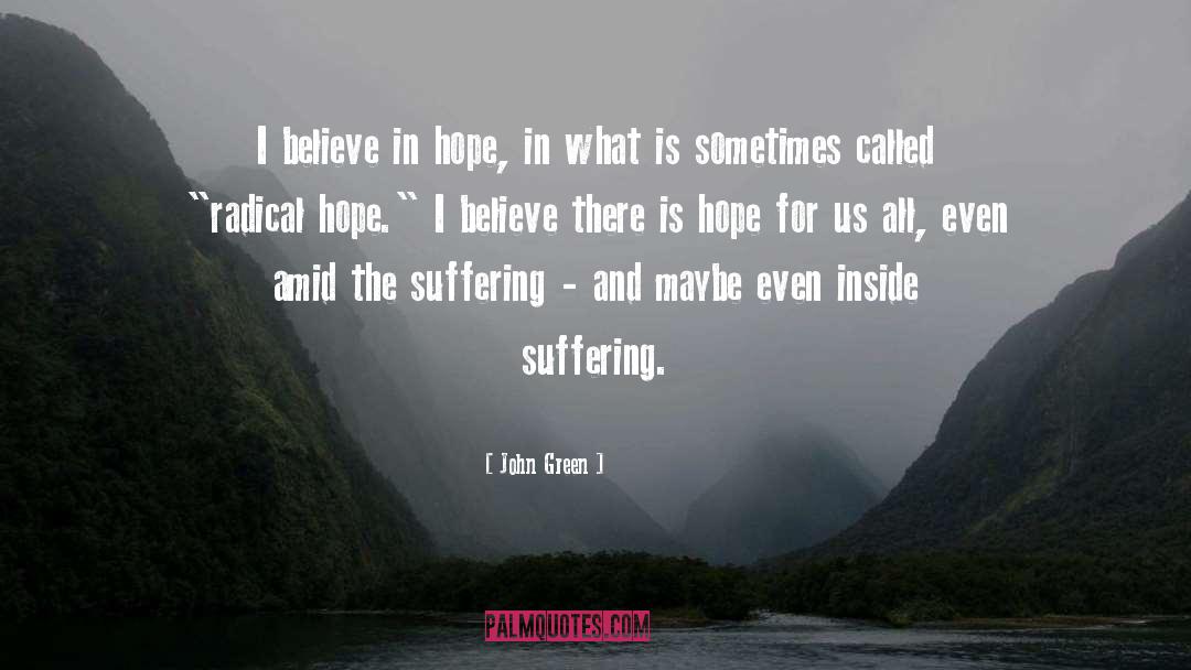 There Is Hope quotes by John Green