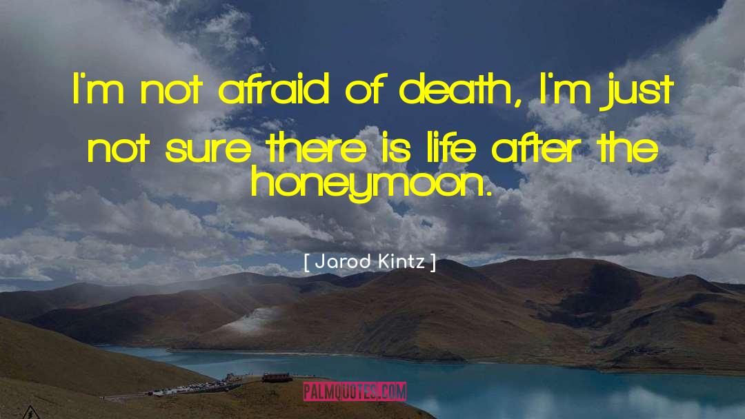 There Is Life quotes by Jarod Kintz