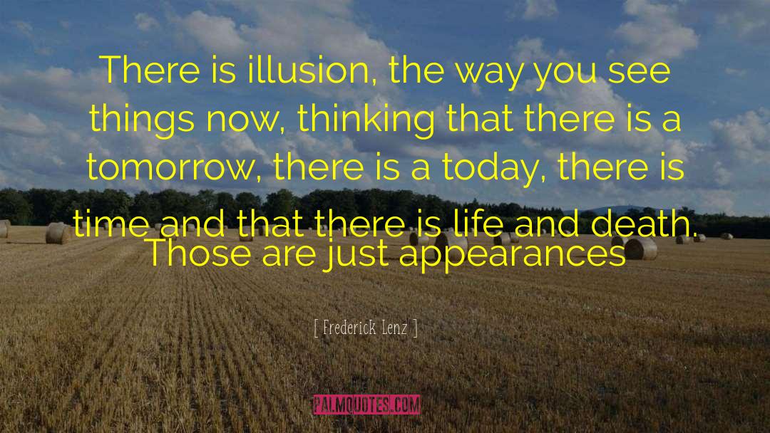 There Is Life quotes by Frederick Lenz
