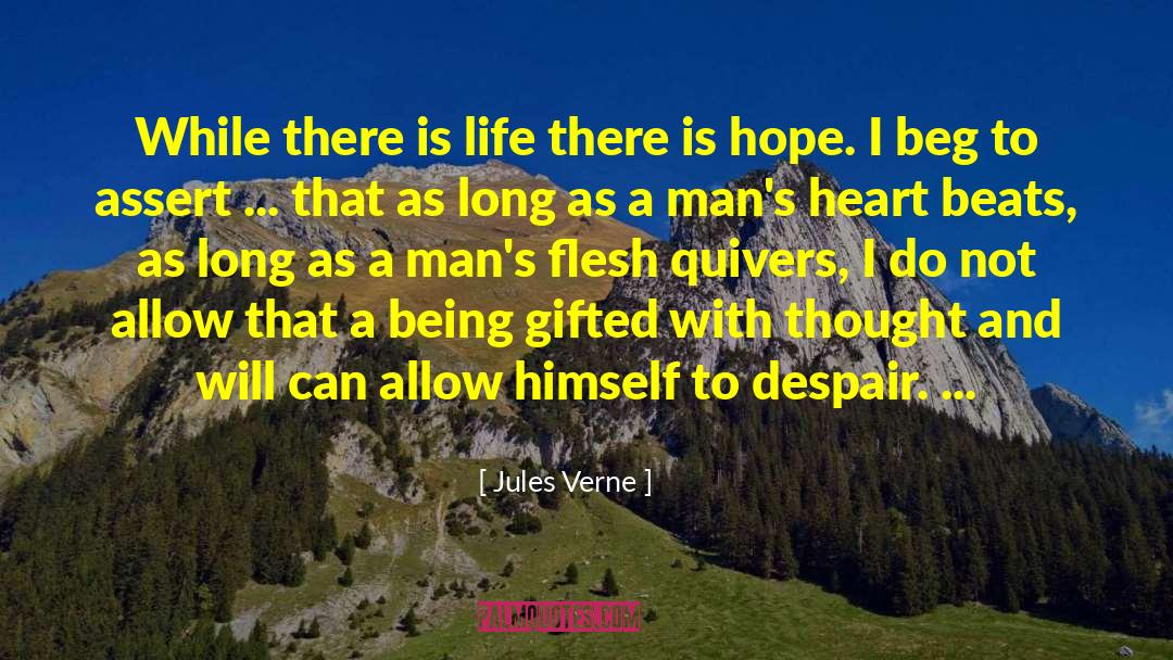There Is Life quotes by Jules Verne