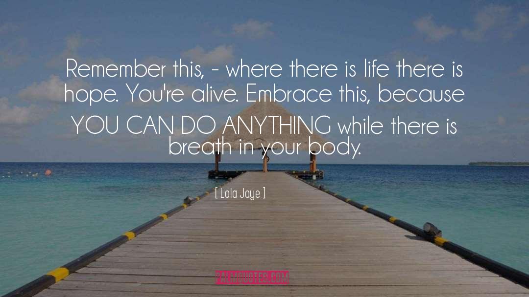 There Is Life quotes by Lola Jaye
