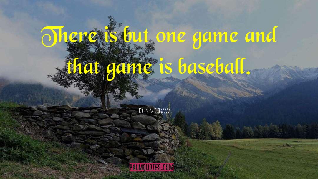 There Is No Crying In Baseball quotes by John McGraw