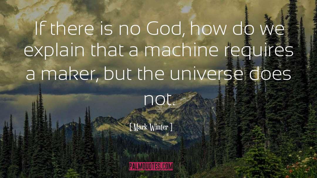 There Is No God quotes by Mark Winter