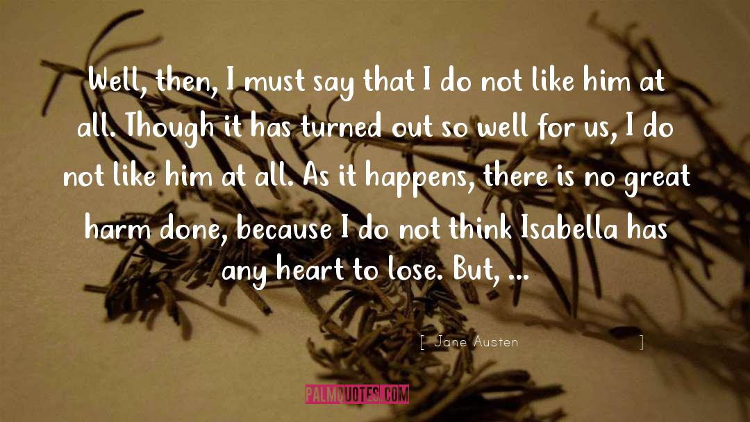 There Is No Harm In Trying quotes by Jane Austen