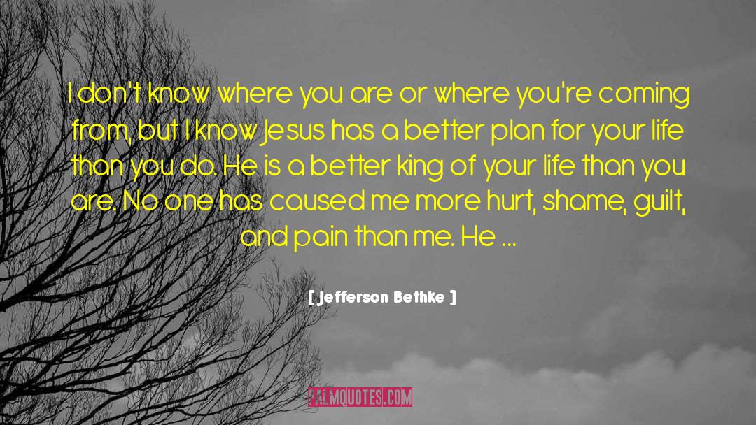 There Is No Plan quotes by Jefferson Bethke