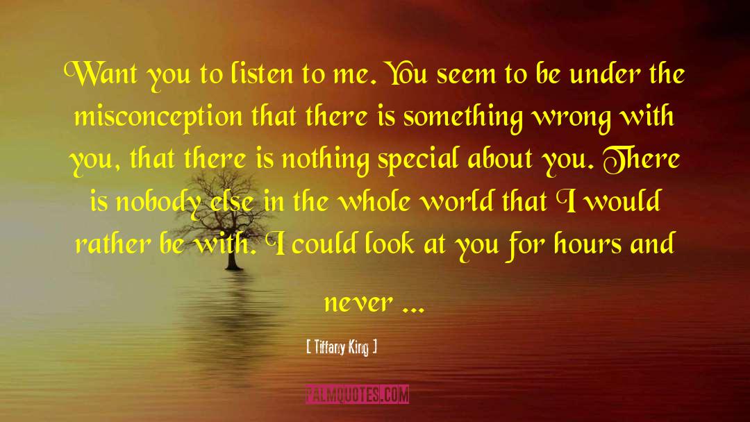 There Is Something Special About You quotes by Tiffany King