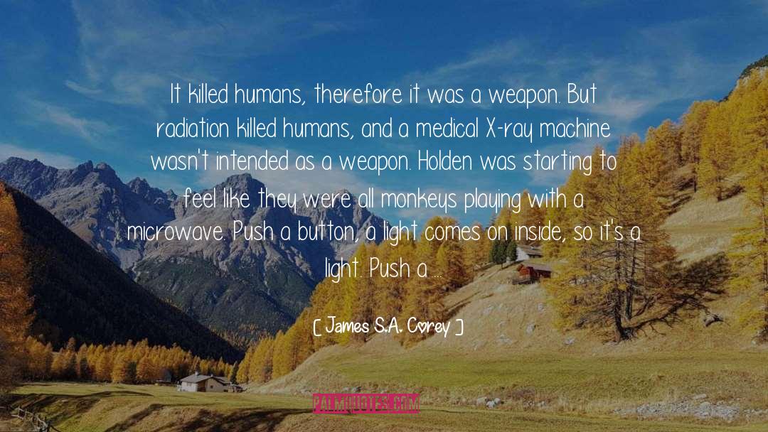 There S No Place Like Home quotes by James S.A. Corey