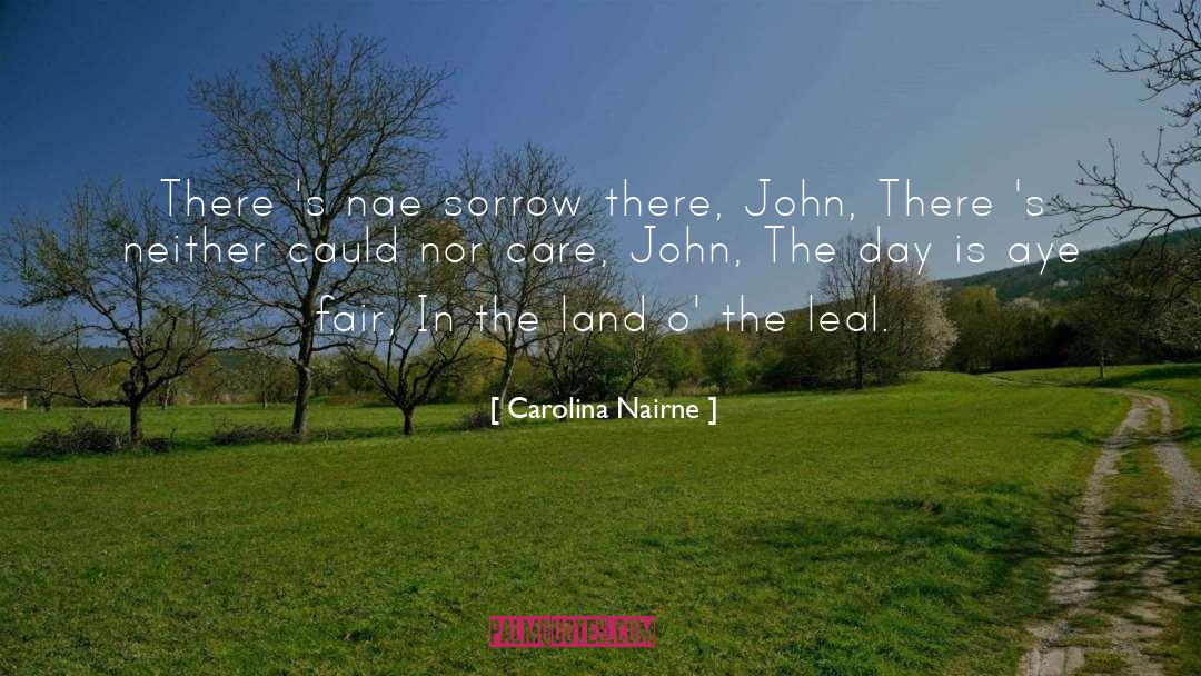 There S quotes by Carolina Nairne