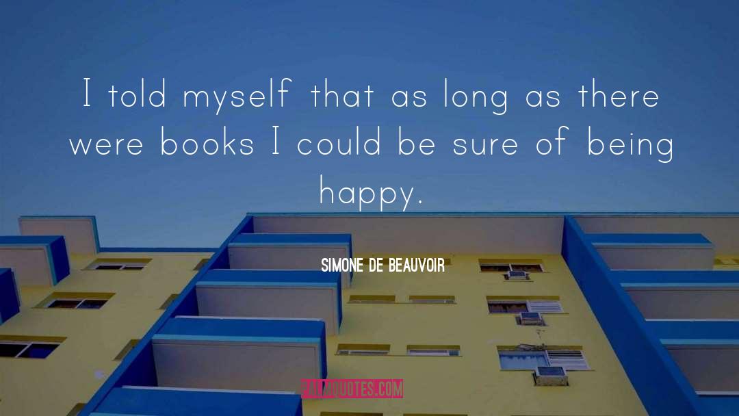 There Were Books Involved quotes by Simone De Beauvoir