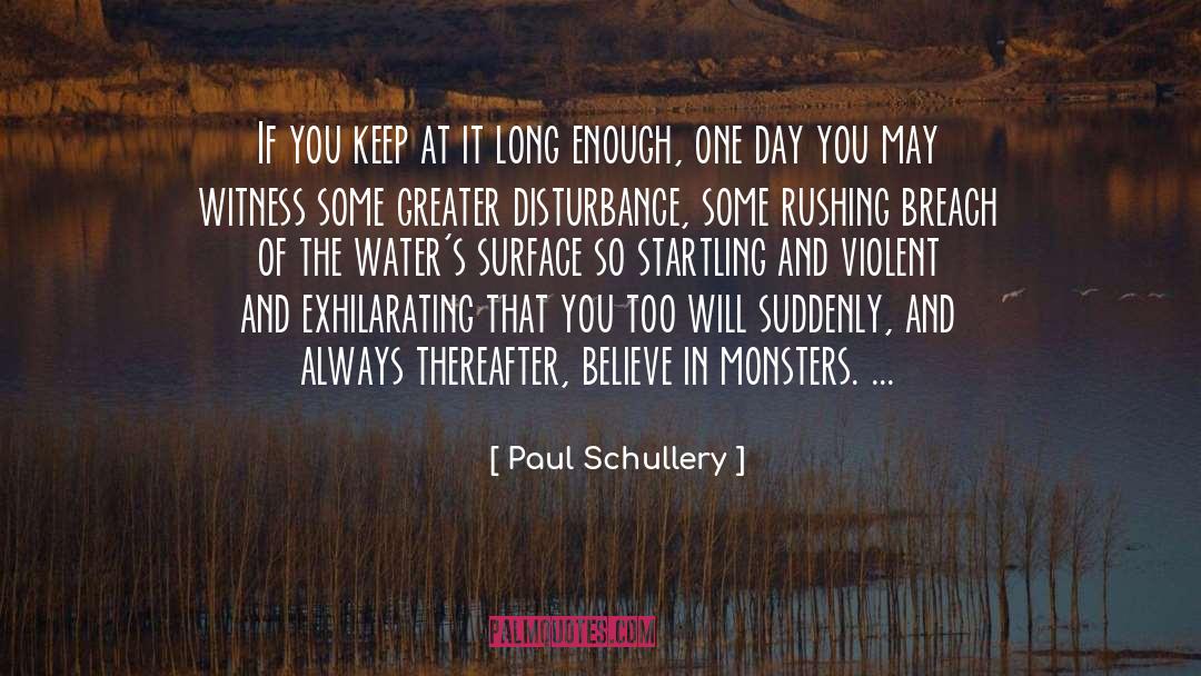 Thereafter quotes by Paul Schullery