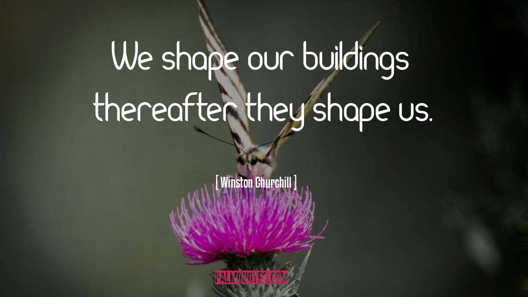Thereafter quotes by Winston Churchill