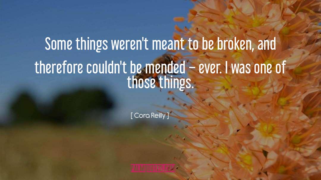 Therefore quotes by Cora Reilly