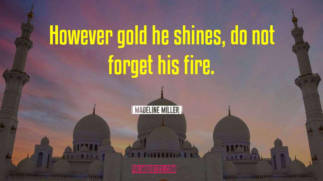 Therica Miller quotes by Madeline Miller