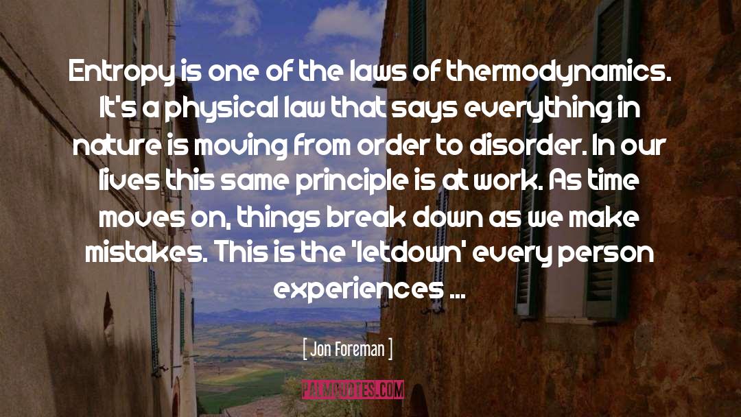 Thermodynamics quotes by Jon Foreman