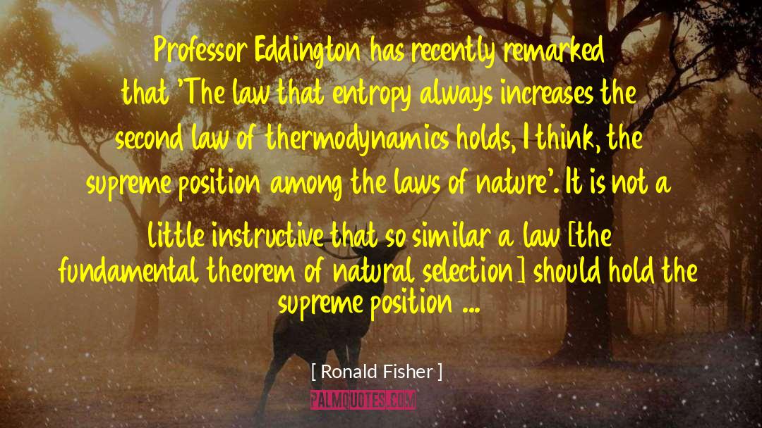 Thermodynamics quotes by Ronald Fisher