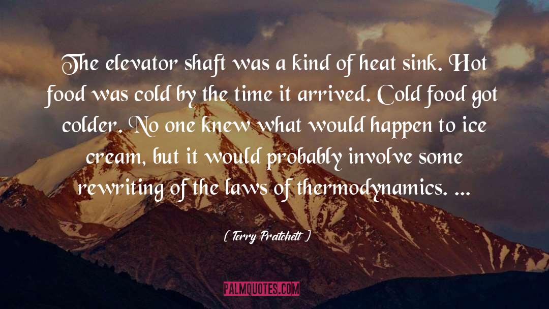 Thermodynamics quotes by Terry Pratchett