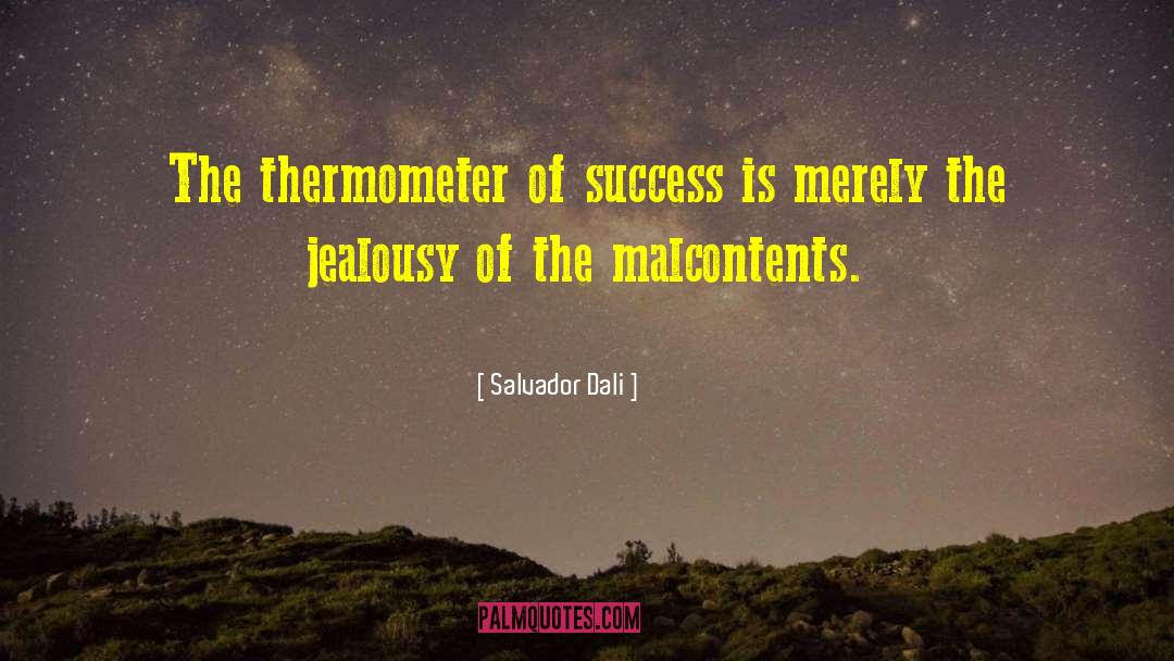 Thermometer quotes by Salvador Dali