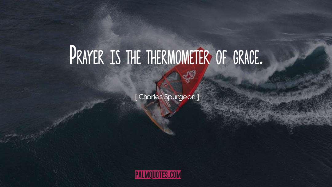 Thermometers quotes by Charles Spurgeon