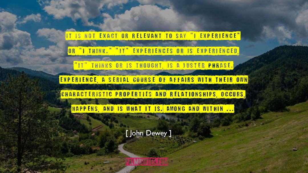 Therrien Properties quotes by John Dewey