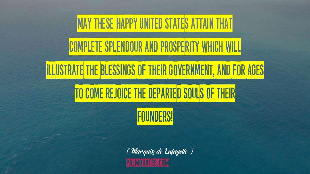 These Happy Golden Years quotes by Marquis De Lafayette