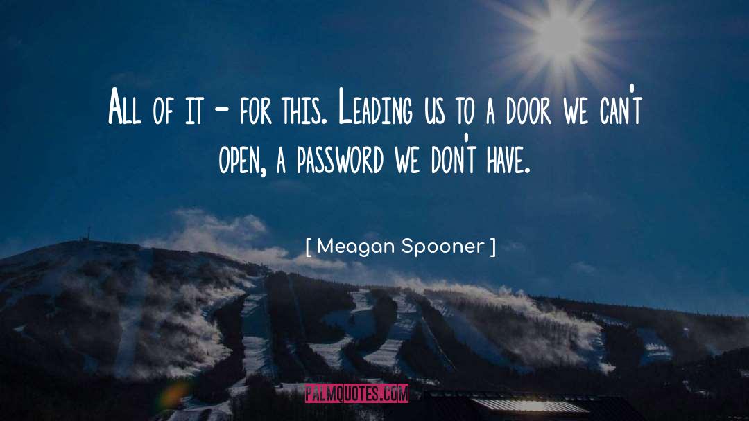 These quotes by Meagan Spooner