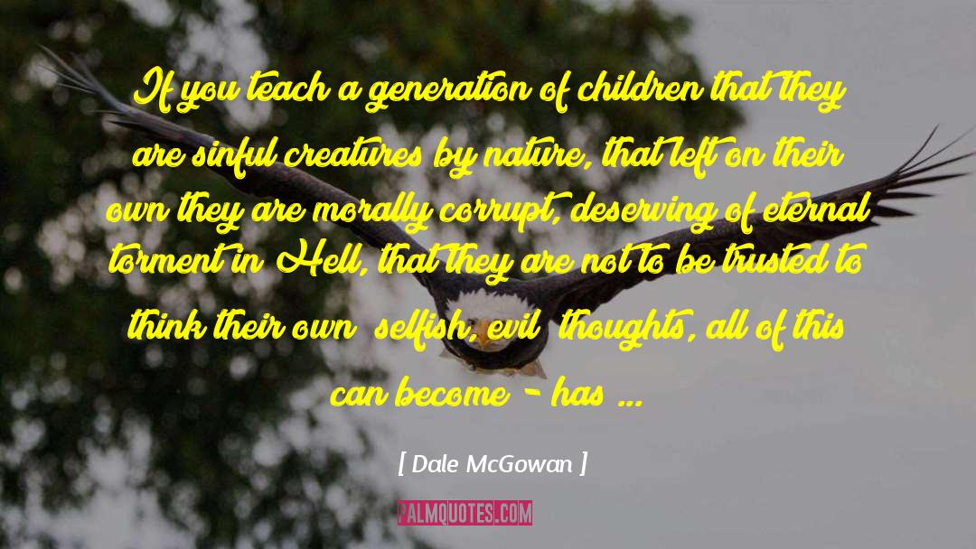 They All Left Me quotes by Dale McGowan