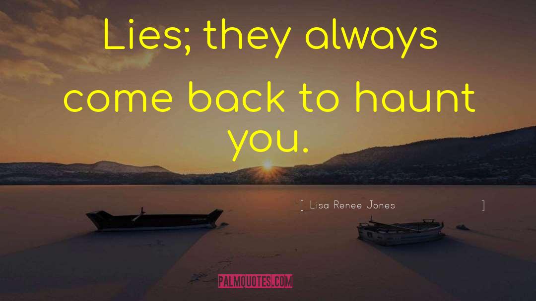 They Always Come Back quotes by Lisa Renee Jones