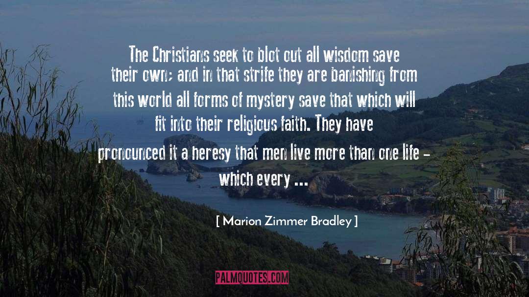 They Are All The Same quotes by Marion Zimmer Bradley