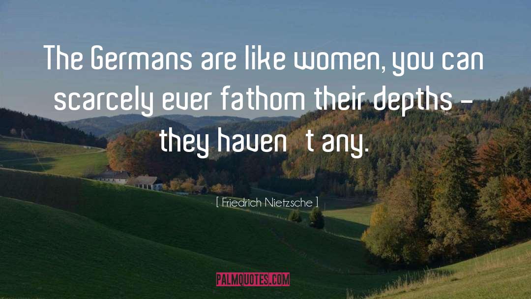 They Like Movies quotes by Friedrich Nietzsche