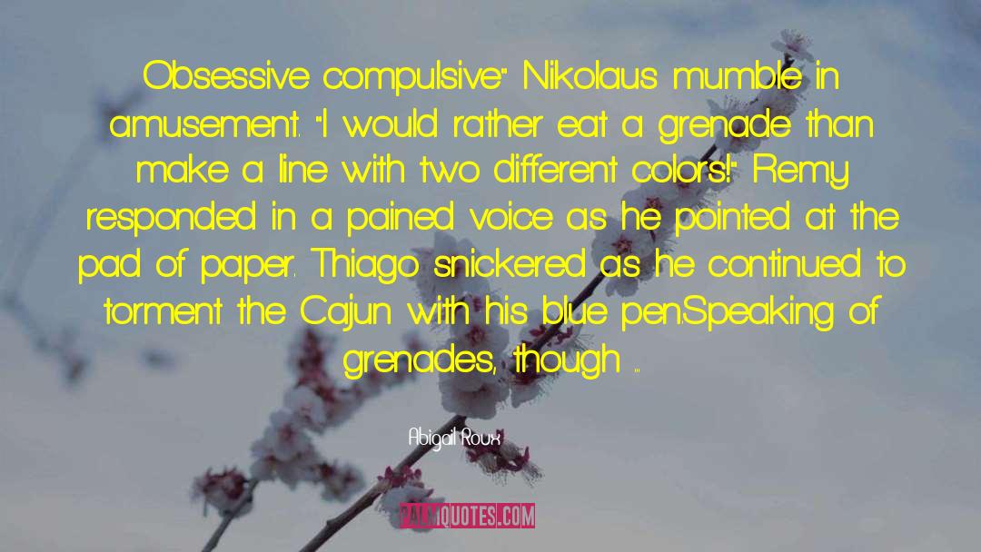 Thiago quotes by Abigail Roux
