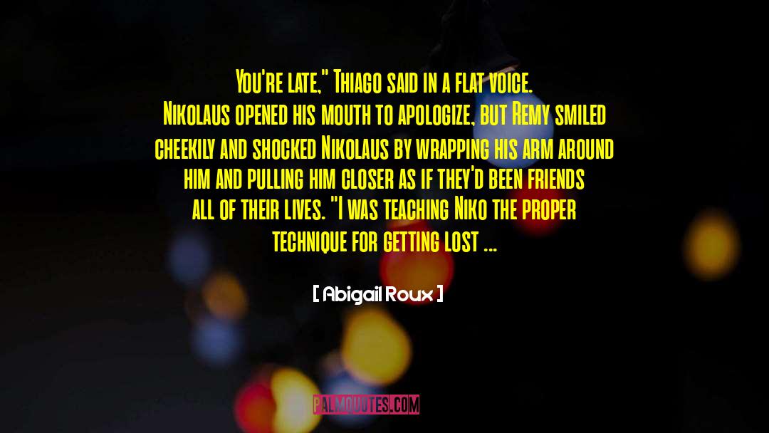 Thiago quotes by Abigail Roux