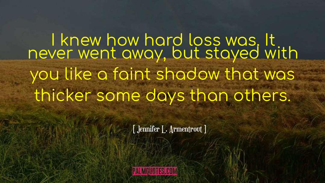 Thicker quotes by Jennifer L. Armentrout