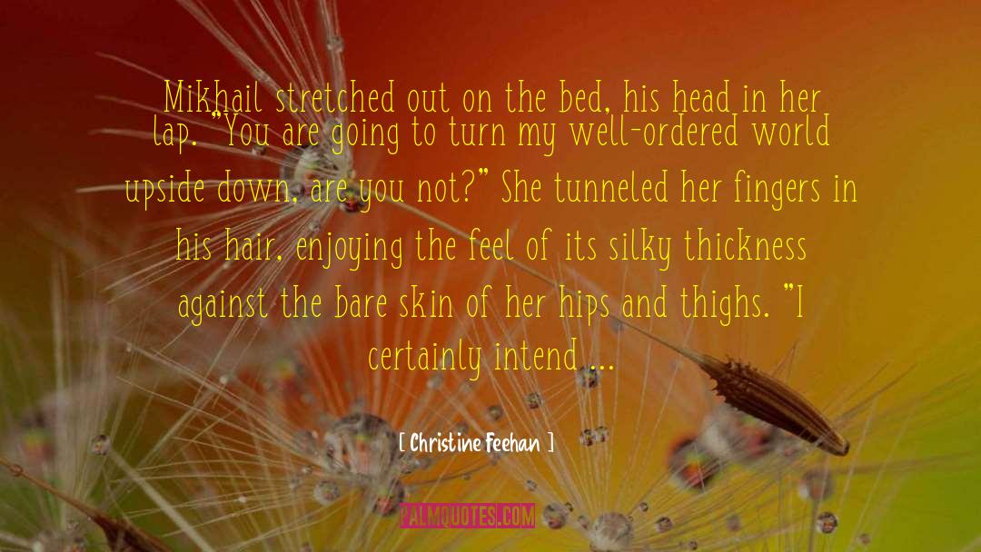 Thickness quotes by Christine Feehan