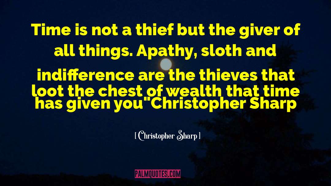 Thief Are Lowlifes quotes by Christopher Sharp