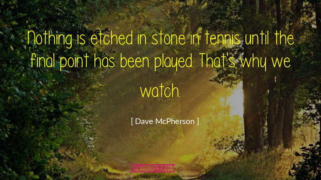 Thiem Tennis quotes by Dave McPherson