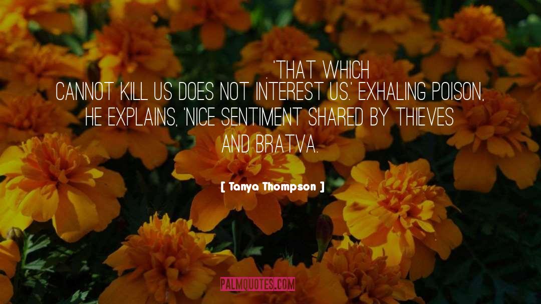 Thieves quotes by Tanya Thompson