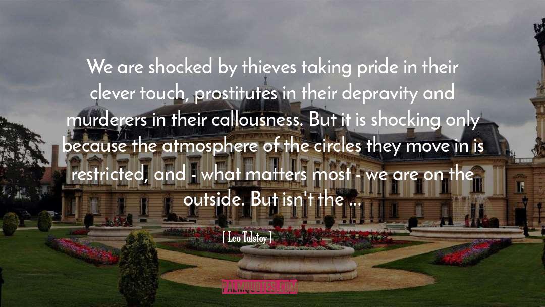 Thieves quotes by Leo Tolstoy