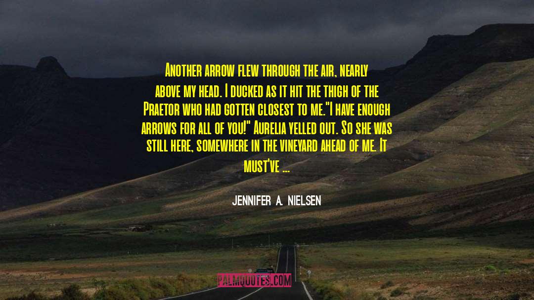 Thigh quotes by Jennifer A. Nielsen