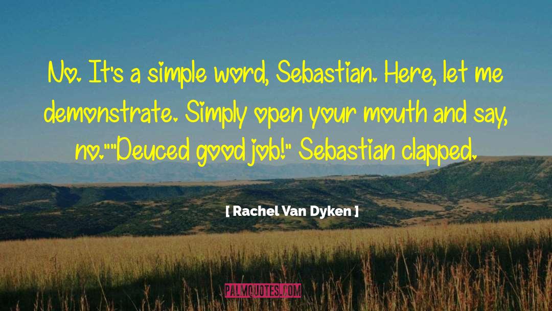 Thijs Van quotes by Rachel Van Dyken