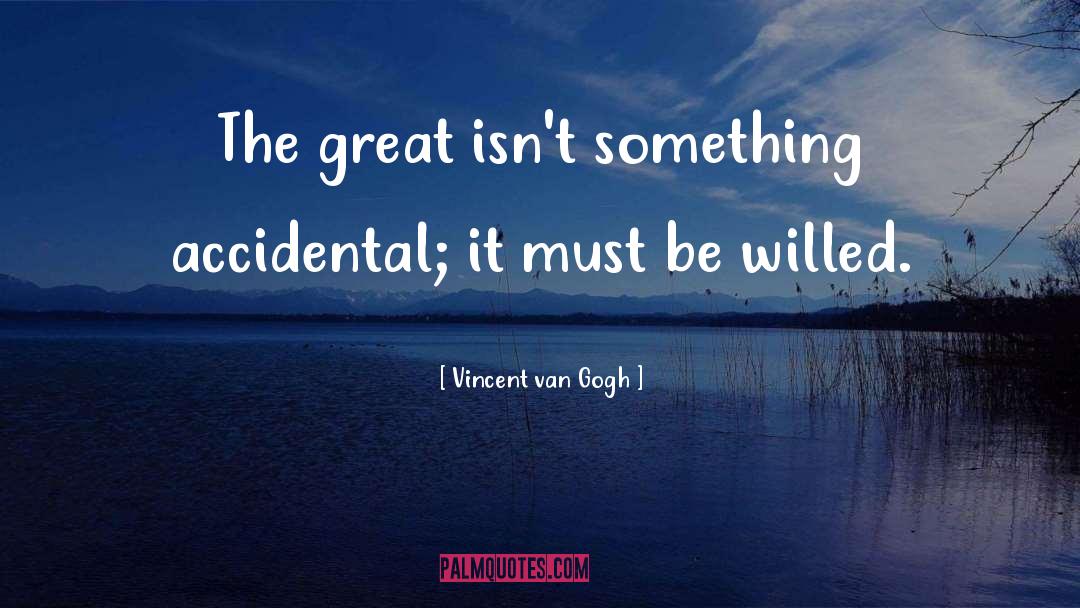 Thijs Van quotes by Vincent Van Gogh