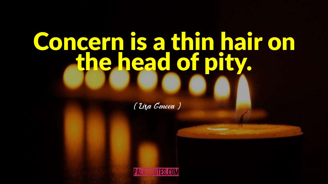 Thin Hair quotes by Lisa Genova