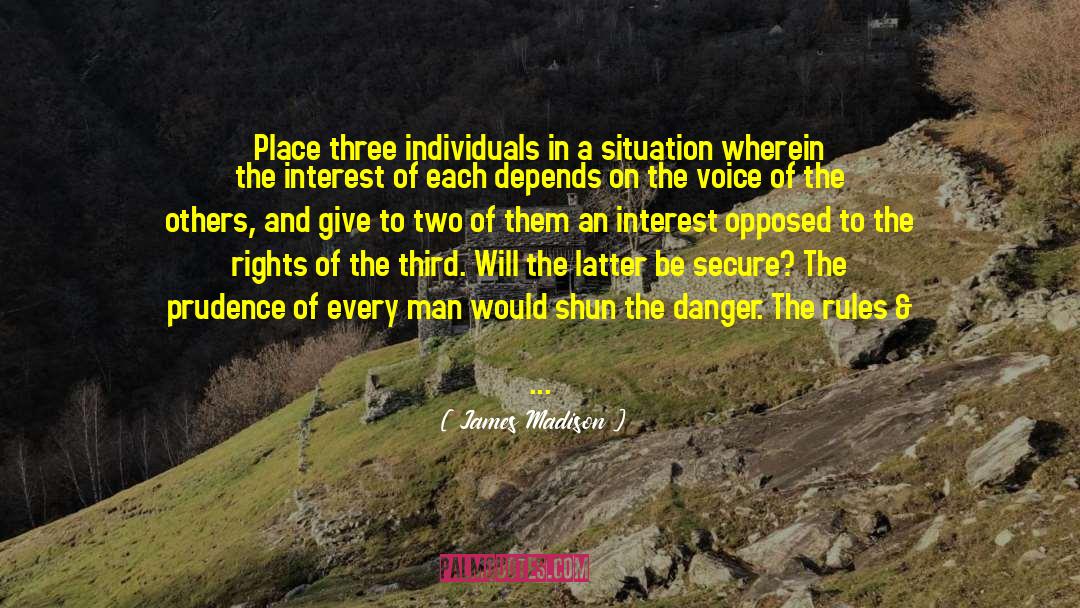 Thin Place quotes by James Madison