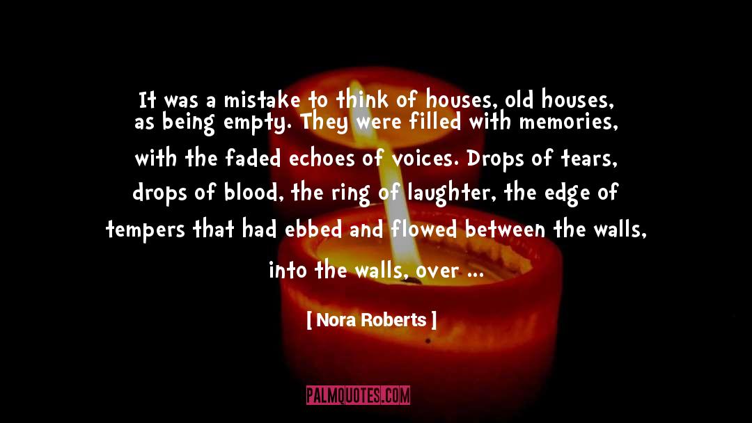 Thin Wood Walls quotes by Nora Roberts