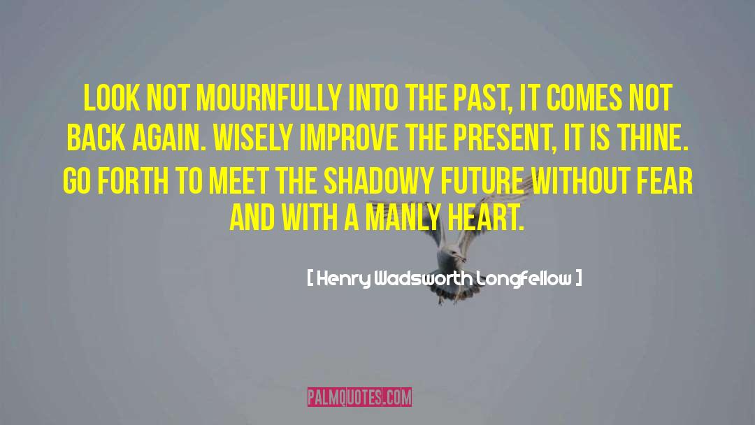 Thine quotes by Henry Wadsworth Longfellow