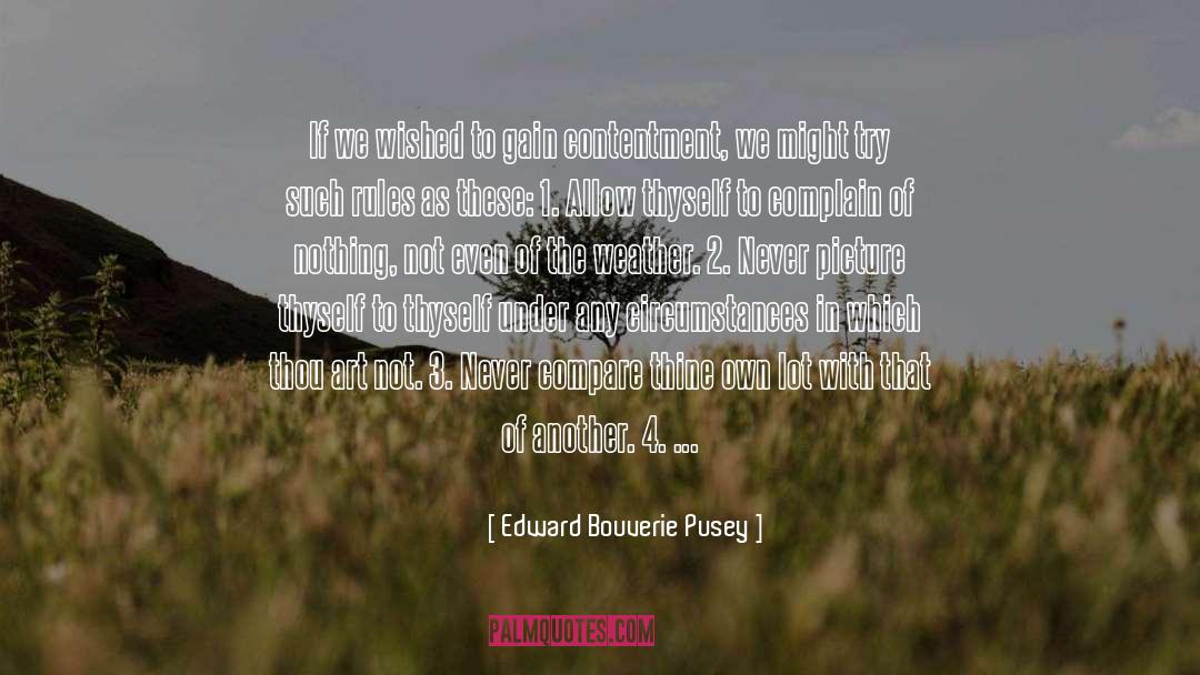 Thine quotes by Edward Bouverie Pusey