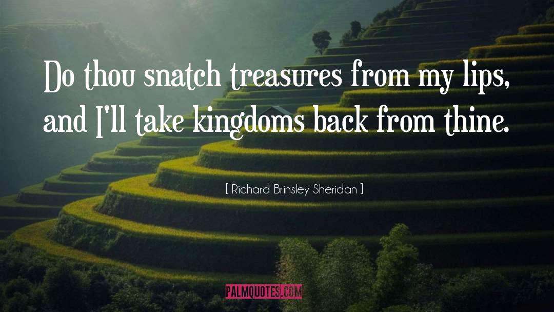Thine quotes by Richard Brinsley Sheridan