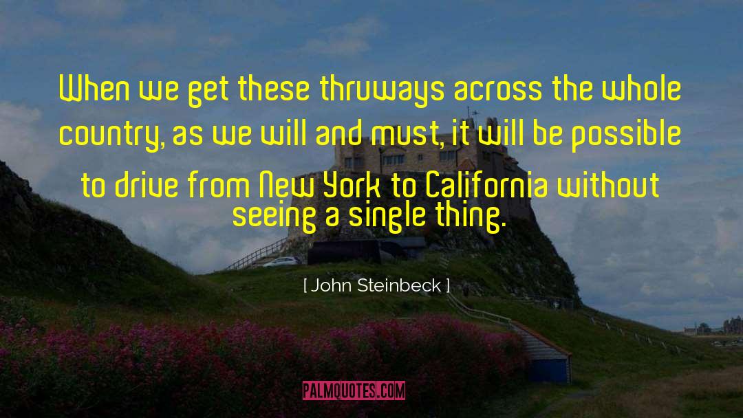 Thing And Wings quotes by John Steinbeck