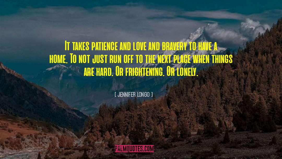 Things Are Hard quotes by Jennifer Longo