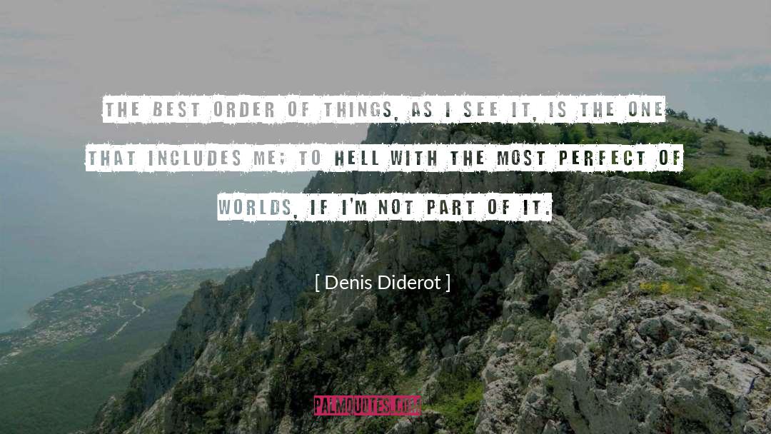 Things As quotes by Denis Diderot