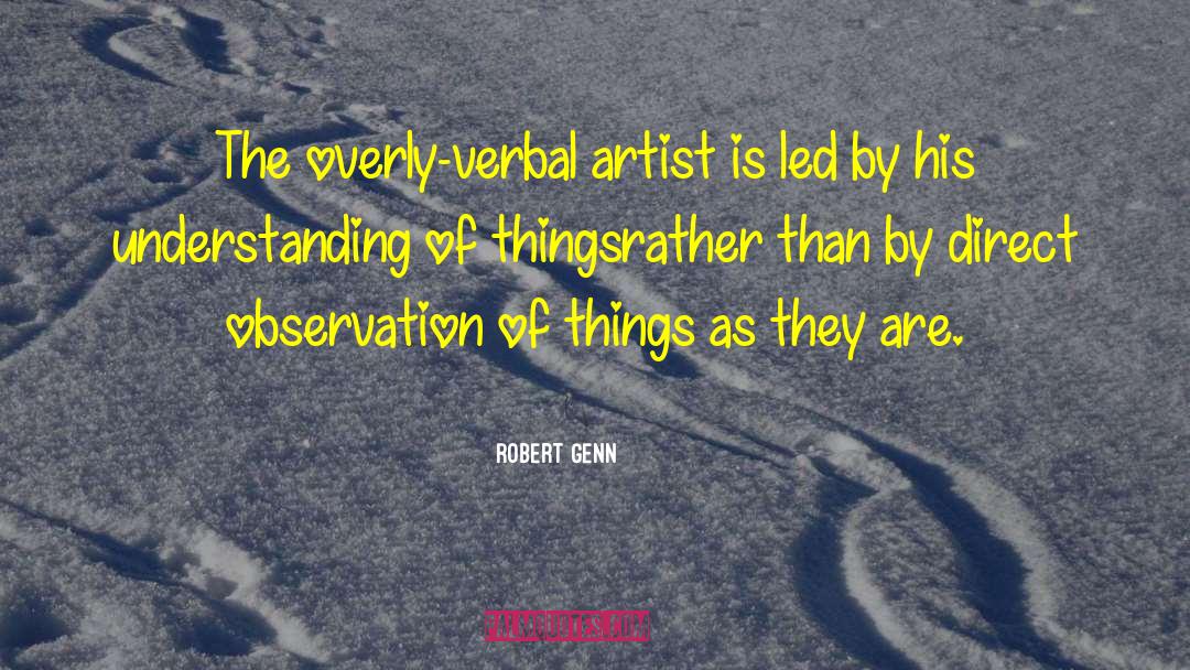 Things As They Are quotes by Robert Genn